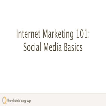 Internet Marketing 101: Social Media Basics