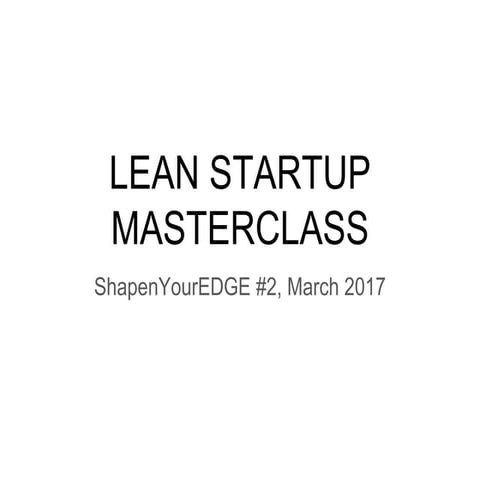 Lean Startup Masterclass
