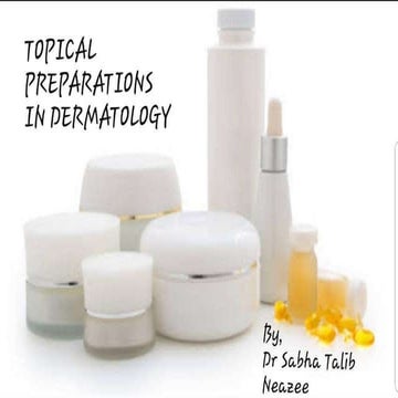 Topical Prepartions in dermatology