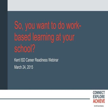 So, you want to do work-based learning at your school?
