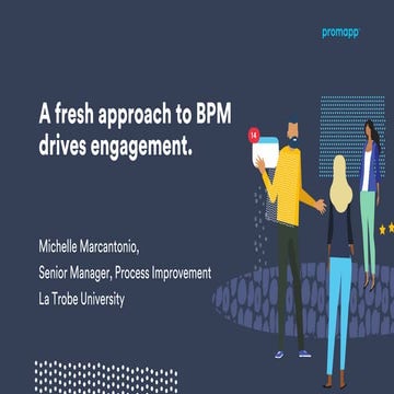 A fresh approach to bpm drives engagement