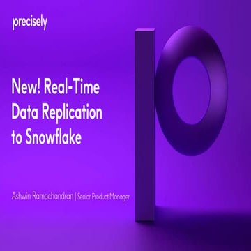 New! Real-Time Data Replication to Snowflake