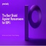 The Best Shield Against Ransomware for IBM i