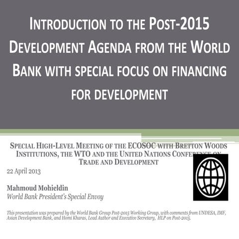 Introduction to the Post-2015 Development Agenda from the World Bank with spe...