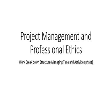 WBS-final-1.Project Management and Ethics.pptx