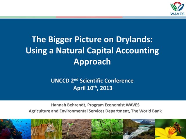Hannah BEHRENDT "The bigger picture on drylands - using a natural capital accounting approach"