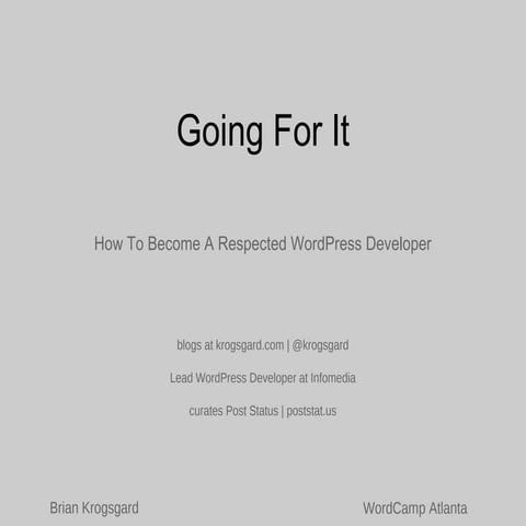 Going For It: How to Become a Respected WordPress Developer