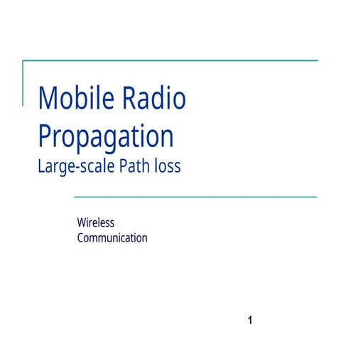 Wireless communication Mobile Radio Propagation