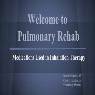 Lecture 5: Medications Used in Inhalation Therapy