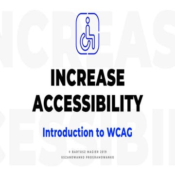 Zwiększ dostępność. Wprowadzenie do WCAG
