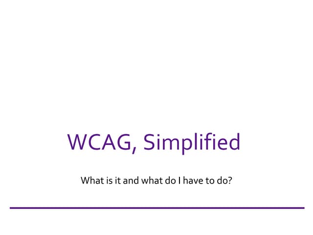 WCAG 2.0, Simplified