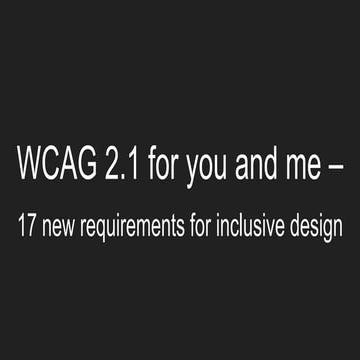 WCAG 2.1 for you and me