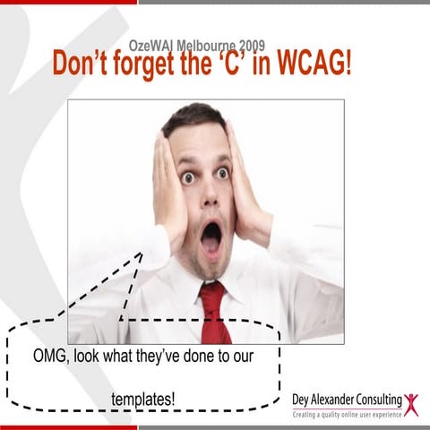 Don't forget the 'C' in WCAG