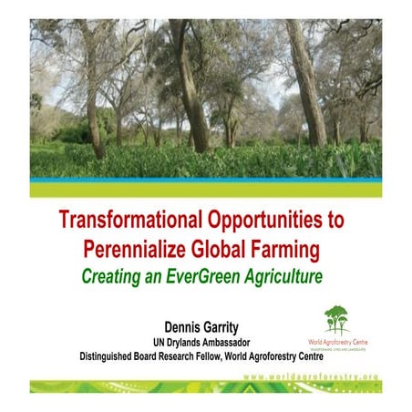 Transformational Opportunities to Perennialize Global Farming Creating an Eve...