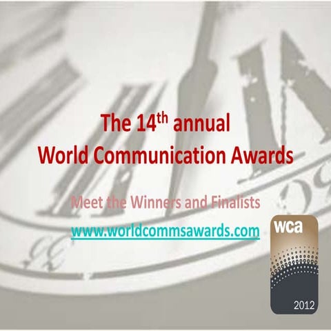 World Communication Awards 2012 Winners And Finalists Pptx