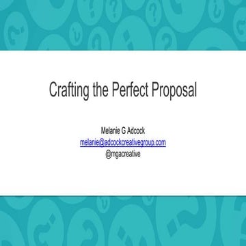 Crafting the Perfect Proposal