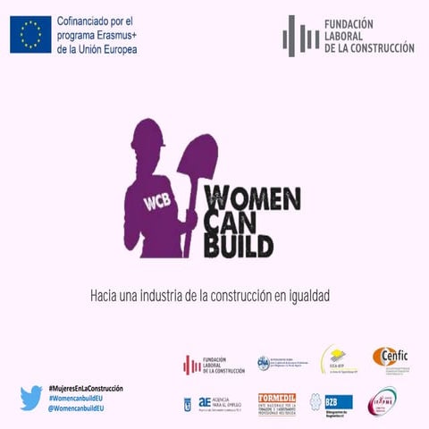 Las mujeres en el sector de la construcción. Proyecto europeo Women Can ...