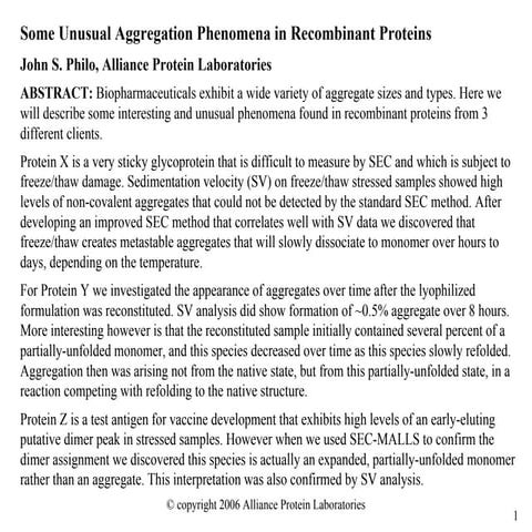 Some Unusual Aggregation Phenomena in Recombinant Proteins
