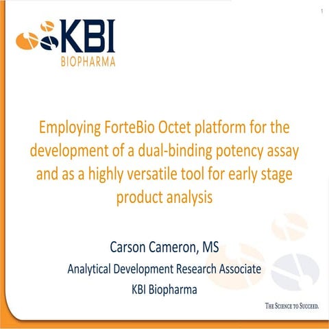 Employing ForteBio Octet platform for the development of a dual-binding poten...