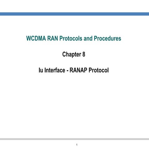 Wcdma ran protocols and procedures