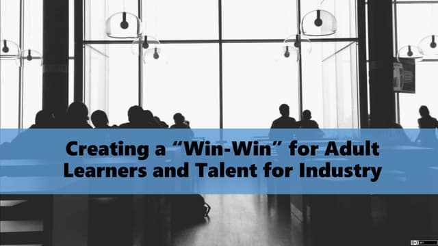 Creating a win-win for adult learners and talent for industry