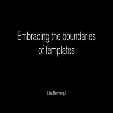 Wordcamp 2016: Embracing the boundaries of templates