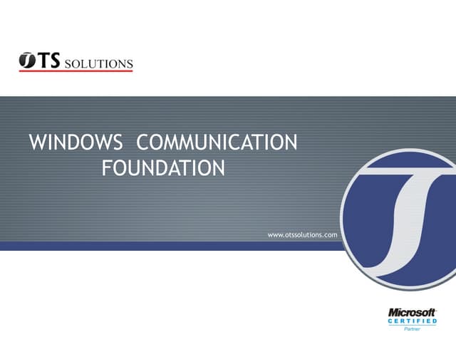 WINDOWS COMMUNICATION FOUNDATION