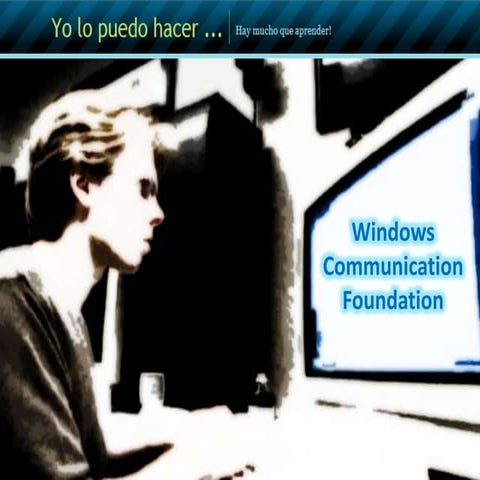 WCF for Dummies (Parte I)