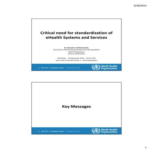 WCIT 2014 Ramesh Krishnamurthy - Critical need for standardization of  e-heal...
