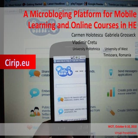Cirip.eu - A Microbloging Platform for Mobile Learning and Online Courses in HE