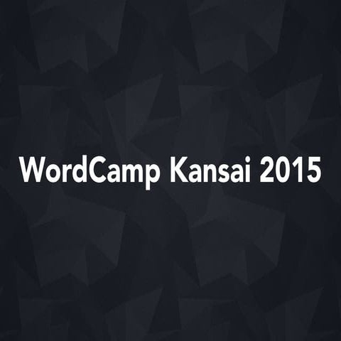 WordCamp Kansai 2015