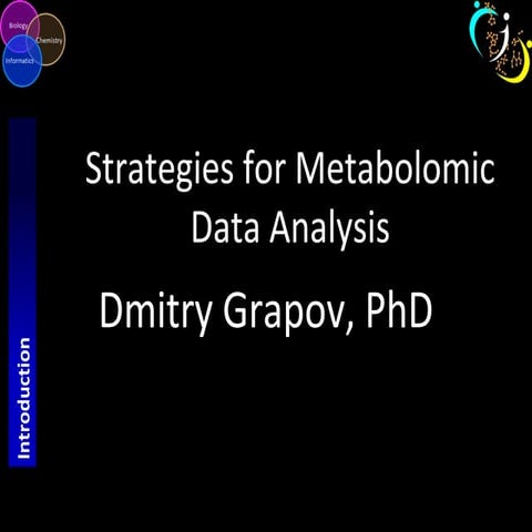Strategies for Metabolomics Data Analysis