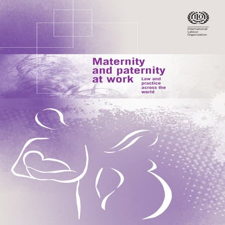 The Maternity and paternity at work | PDF