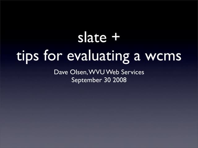 WCMS Evaluation Tips