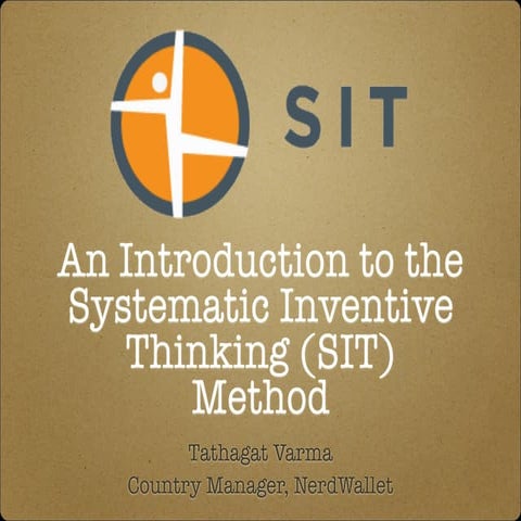 An Introduction to the Systematic Inventive Thinking (SIT) Method