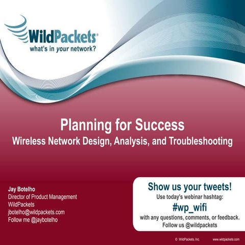 Planning For Success - Wireless Network Design, Analysis, and Troubleshooting