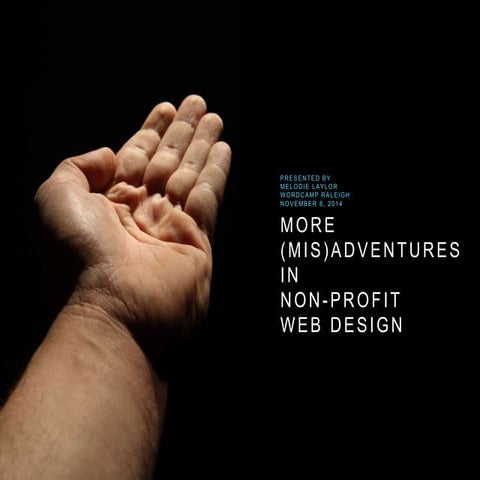 More (Mis)adventures in Non-profit Web Design