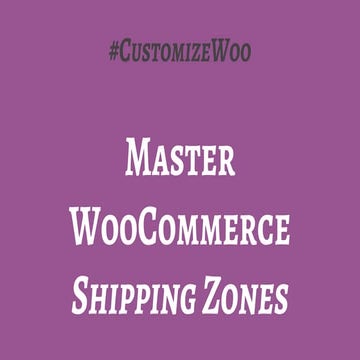 WooCommerce: shipping zones