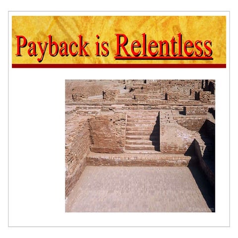 Payback is Relentless