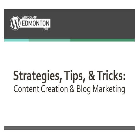 Strategies, Tips, & Tricks: Content Creation & Blog Marketing - Nick Coe Word...
