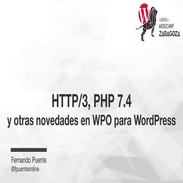 HTTP/3, PHP 7.4 y otras novedades en WPO para WordPress