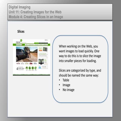 Wd133 unit 11 module 4 creating slices in an image
