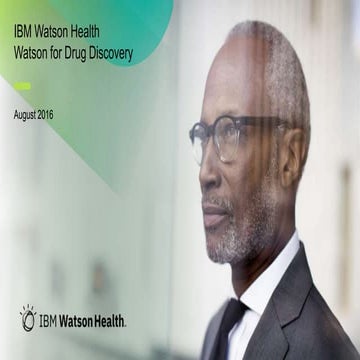 IBM Watson for Drug Discovery