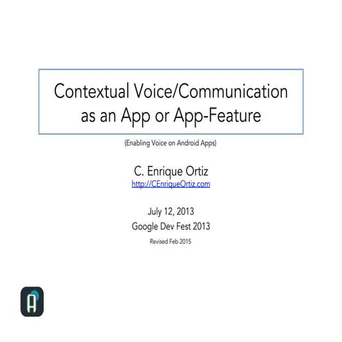 Contextual Voice/Communications as an App or App Feature (on Android)