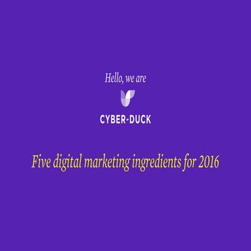 Five Digital Marketing ingredients for 2016