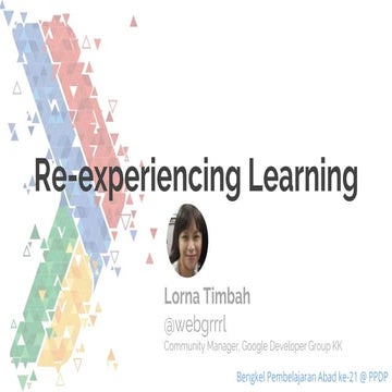 Re-experiencing learning