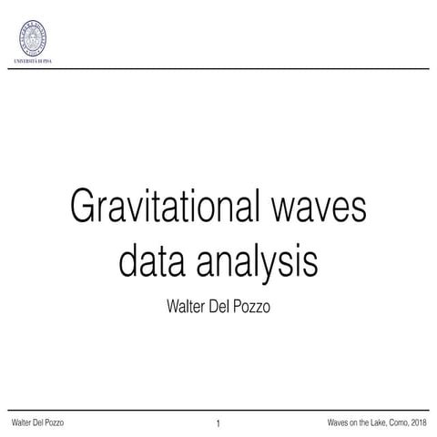 Gravitational waves data analysis - Walter Del Pozzo
