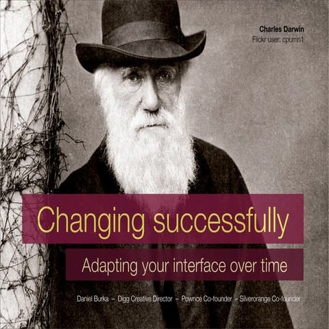 Changing successfully: Adapting your interface over time