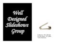 Well Designed Slideshows