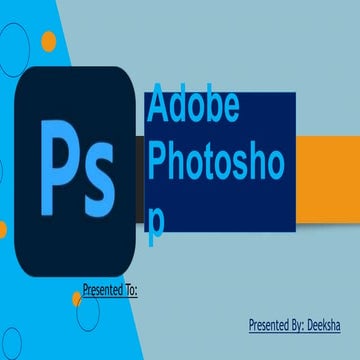 Adobe Photoshop Introduction, Uses, Characteristics and Functions